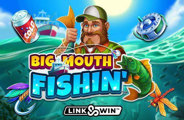 Big Mouth Fishin'